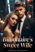 Billionaire’s Sweet Wife